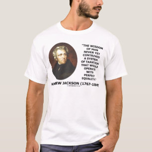 Camiseta La igualdad tributaria contriva de Andrew Jackson