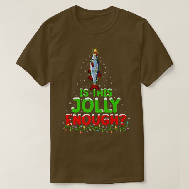 Camiseta La Iluminación De Navidad Es Este Jolly Suficiente (Diseño del anverso)