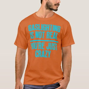 Camiseta La Ilustración No Es Real, Solo Eres Loco 31