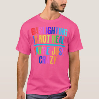 Camiseta La Ilustración No Es Real, Solo Estás Loco 16