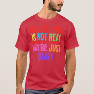 Camiseta La Ilustración No Es Real, Solo Estás Loco 8