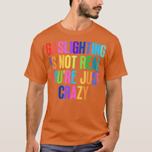 Camiseta La Ilustración No Es Real Sólo Que Estás Loco 3