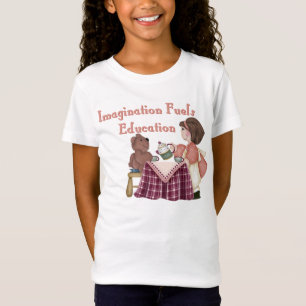 Camiseta La imaginación alimenta a los Chicas de la educaci