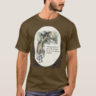 Camiseta La Imaginación Es El Único Arma En La Guerra Contr
