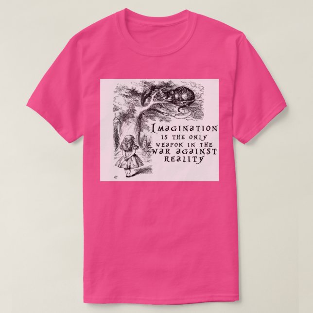 Camiseta La imaginación es la única arma en la guerra contr (Diseño del anverso)