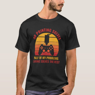 Camiseta La impresión 3D de la impresora resuelve la mitad