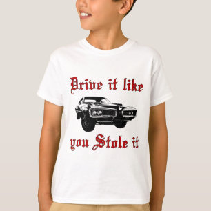 Camiseta La impulsión que tiene gusto de usted lo robó -