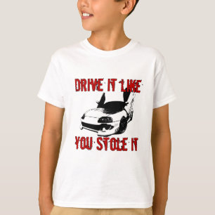Camiseta La impulsión que tiene gusto de usted lo robó -