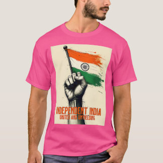 Camiseta La India independiente unida e inflexible