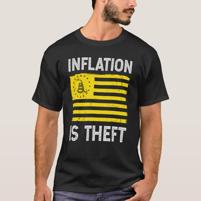 Camiseta La inflación es el robo de la bandera de Gadsden (Anverso)