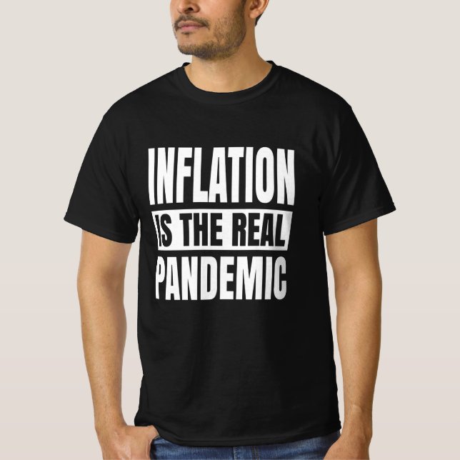 Camiseta La inflación es la verdadera pandemia (Anverso)