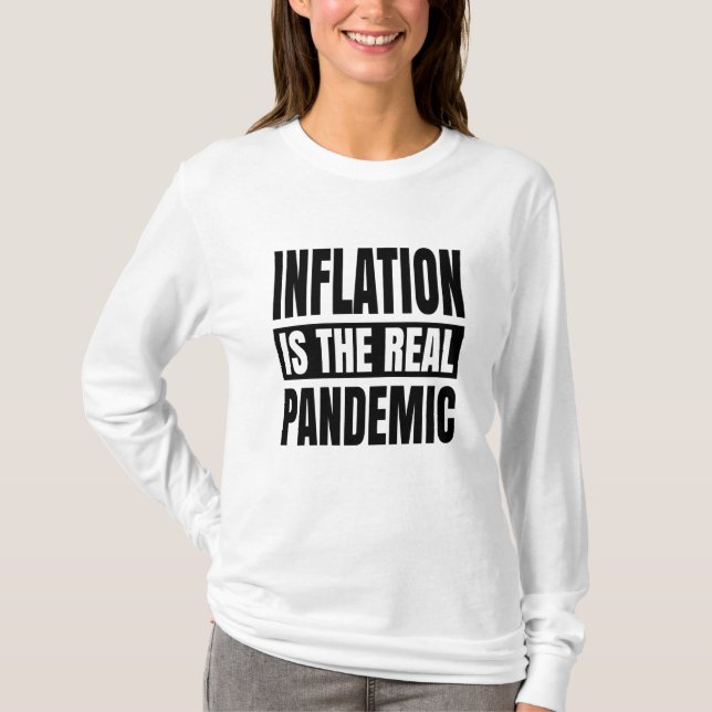 Camiseta La inflación es la verdadera pandemia (Anverso)