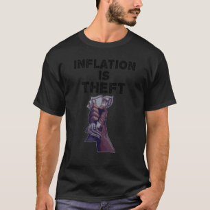 Camiseta La inflación es un robo político