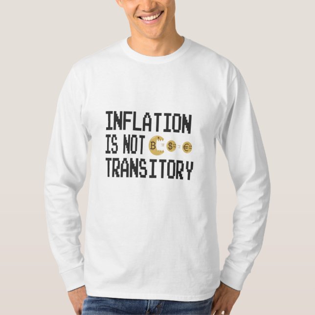Camiseta La inflación no es transitoria (Anverso)