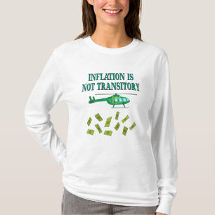 Camiseta La inflación no es transitoria