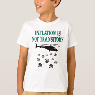 Camiseta La inflación no es transitoria