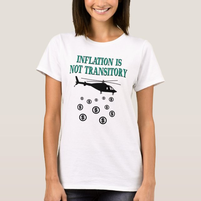 Camiseta La inflación no es transitoria (Anverso)