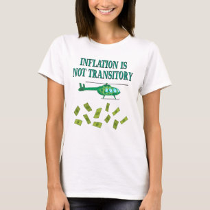 Camiseta La inflación no es transitoria