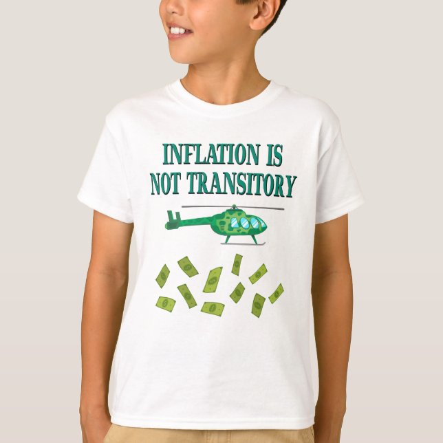 Camiseta La inflación no es transitoria (Anverso)