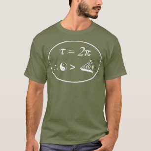 Camiseta La Ingeniería De Física Pi Day Tau Es Mayor Que