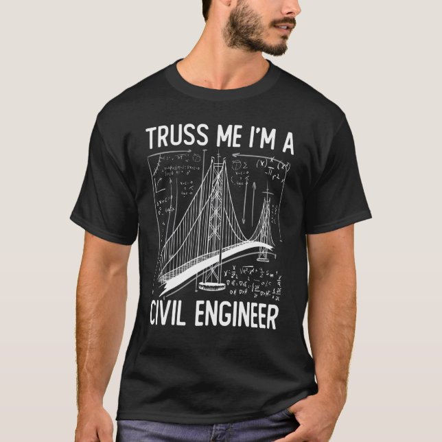 Camiseta La Ingeniería De La Construcción Me Confía Yo Soy  (Anverso)