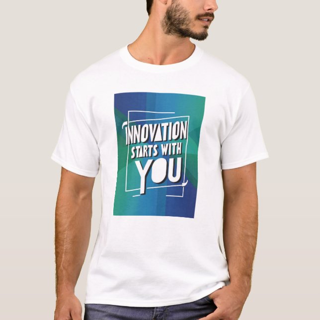 Camiseta La innovación comienza contigo (Anverso)