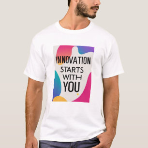 Camiseta La innovación comienza contigo opción 3
