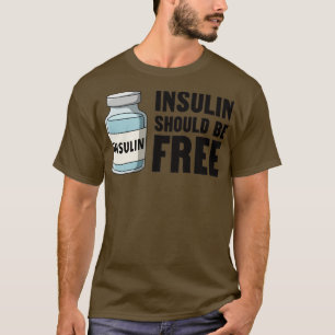 Camiseta La Insulina Debe Ser Libre