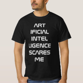 Camiseta La inteligencia artificial me asusta
