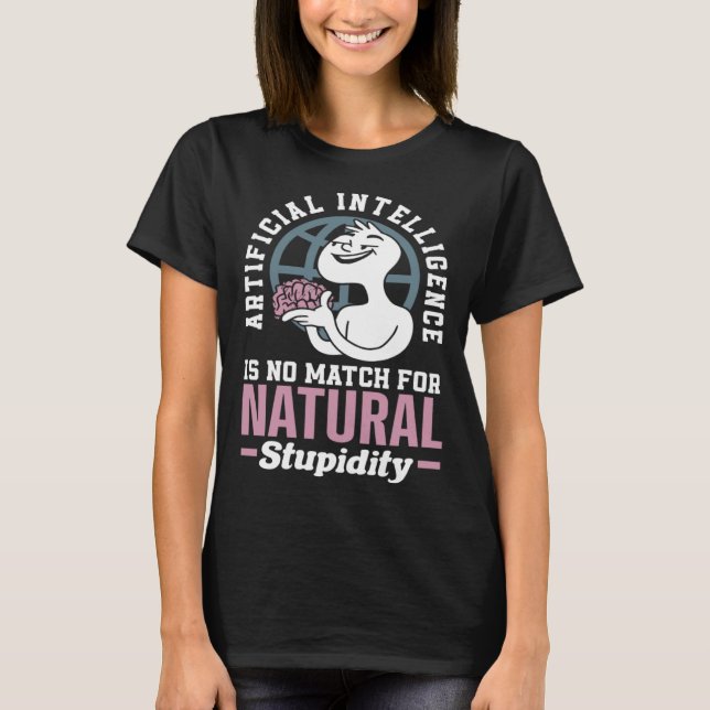 Camiseta La inteligencia artificial no es rival para la est (Anverso)