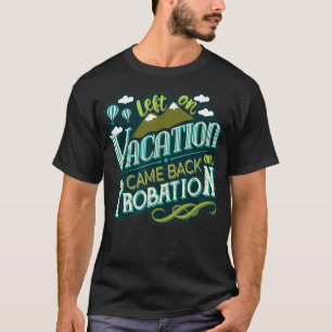 Camiseta La Izquierda En Vacaciones Volvió A La Libertad Ba