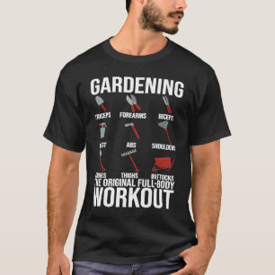 Camiseta La jardinería es el ejercicio original para todo e