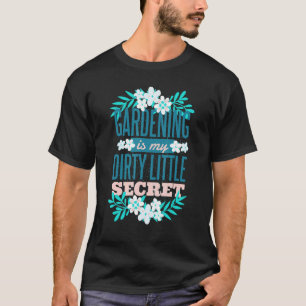 Camiseta La jardinería es mi pequeño secreto con flores hoj