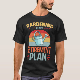Camiseta La jardinería es mi plan de jubilación estilo retr