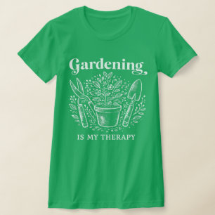 Camiseta La jardinería es mi terapia
