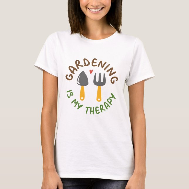 Camiseta La jardinería es mi terapia (Anverso)