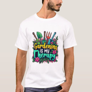 Camiseta La jardinería es mi terapia
