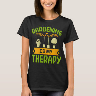 Camiseta La jardinería es mi terapia divertida jardinería