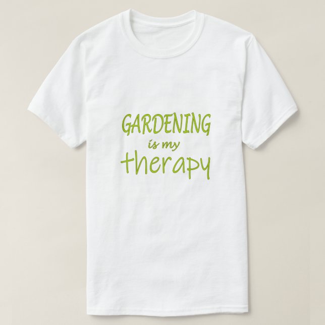 Camiseta La jardinería es mi terapia - El amante de la natu