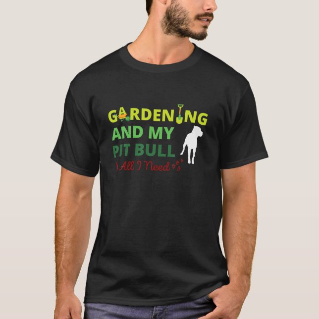 Camiseta La Jardinería Y Mi Toro Es Todo Lo Que Necesito -  (Anverso)