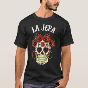 Camiseta La Jefa Sugar Skull Aparato Muerto Mexicano Dia De