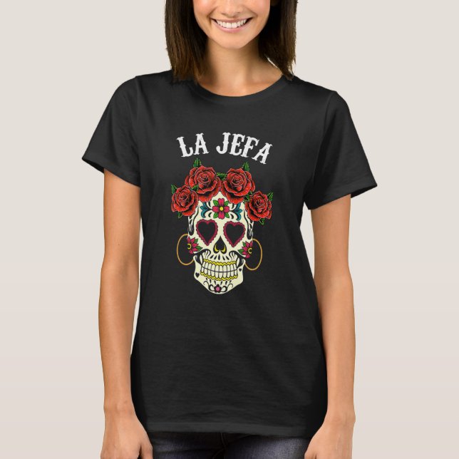 Camiseta La Jefa Sugar Skull Dead Apparel Mexican Dia De Lo (Anverso)