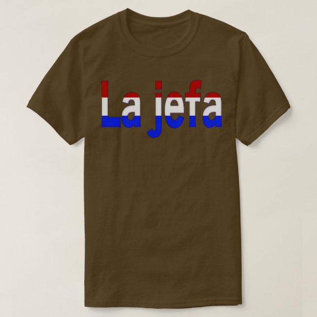 Camiseta La jefa TShirt (Diseño del anverso)
