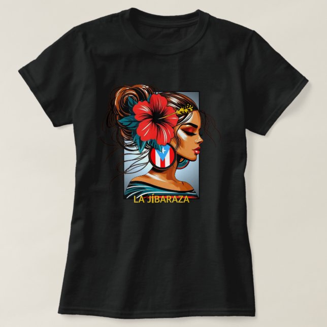 Camiseta La Jibaraza 11 – Puerto Rican Jíbara • Boricua (Diseño del anverso)