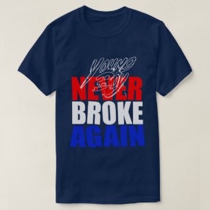 Camiseta La joven homie nunca más se rompió