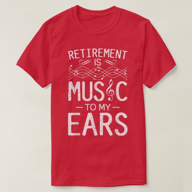 Camiseta La Jubilación Es Música Para Mis Oídos - Maestra D (Diseño del anverso)