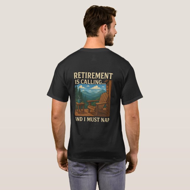Camiseta La jubilación está llamando... y debo tomar una si (Reverso completo)