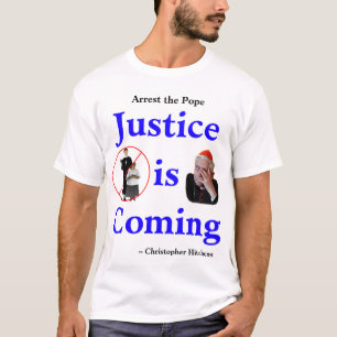 Camiseta La justicia está viniendo