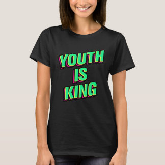 Camiseta La juventud es el rey
