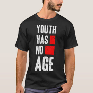 Camiseta La juventud no tiene edad